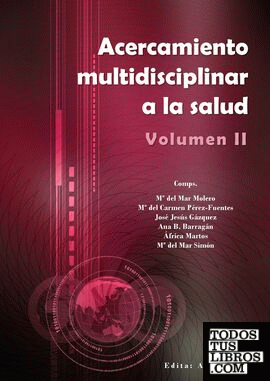 Acercamiento multidisciplinar a la salud. Volumen II