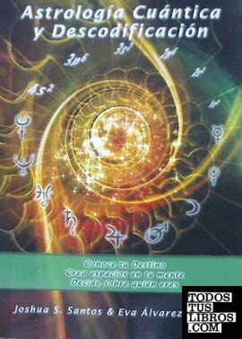 Astrología Cuántica y Descodificación
