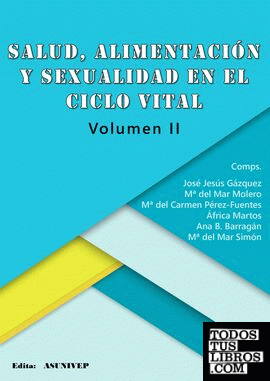 Salud, alimentación y sexualidad en el ciclo vital. Volumen II
