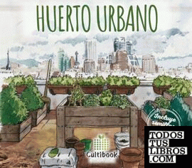 Cultibook:Huerto Urbano