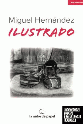 MIGUEL HERNANDEZ ILUSTRADO