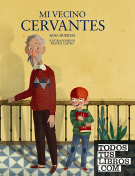 Mi vecino Cervantes