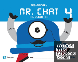 Mr. Chat The Robot Hat 4 years.
