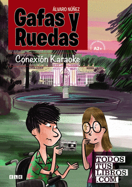 Gafas y Ruedas - Conexión karaoke