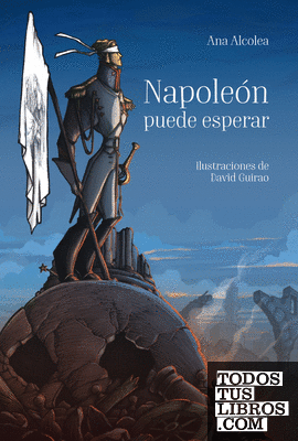 Napoleón puede esperar