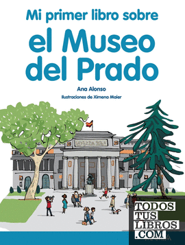 Mi primer libro sobre el Museo del Prado