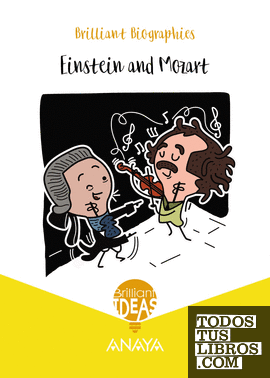 Brilliant Biography. Einstein and Mozart