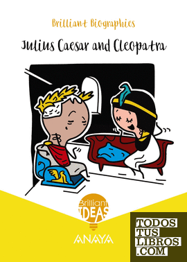 Brilliant Biography. Julius Caesar and Cleopatra