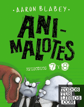 Animalotes 7 y 8: Desmadre prehistórico / Supermalotes