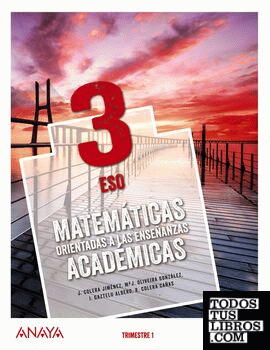 Matemáticas orientadas a las Enseñanzas Académicas 3. (Trimestres - Colegios Bilingües)
