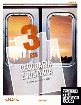 Geografía e Historia 3.  Trimestres + Dual focus.