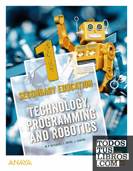 Technology, Programming and Robotics 1. Student's Book