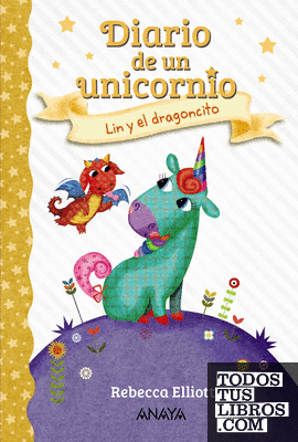 Diario de un unicornio 2. Lin y el dragoncito