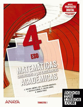 Matemáticas orientadas a las Enseñanzas Académicas 4. Trimestres + Dual focus.
