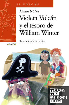 Violeta Volcán y el tesoro de William Winter