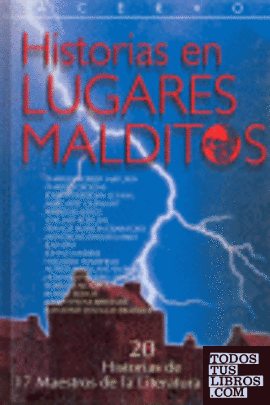 Historias en lugares malditos