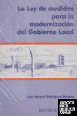 La Ley de medidas para la modernización del gobierno local
