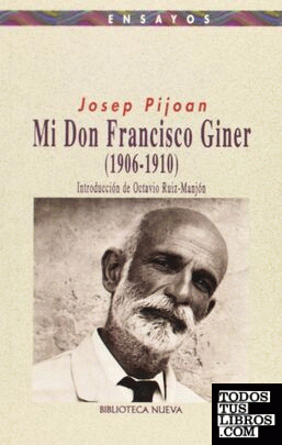MI DON FRANCISCO GINER (1906-1910)