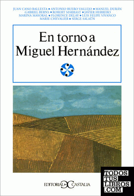 En torno a Miguel Hernández