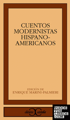 Cuentos modernistas hispanoamericanos                                           .
