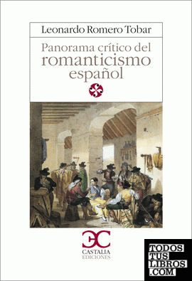 Panorama crítico del romanticismo español