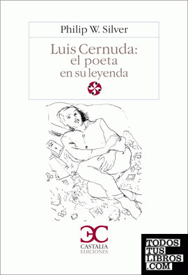 Luis Cernuda, el poeta en su leyenda