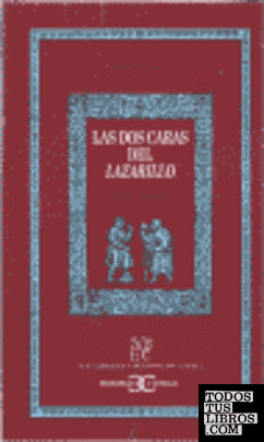 Las dos caras del Lazarillo. Texto y Mensaje