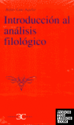 Introducción al análisis filológico                                             .