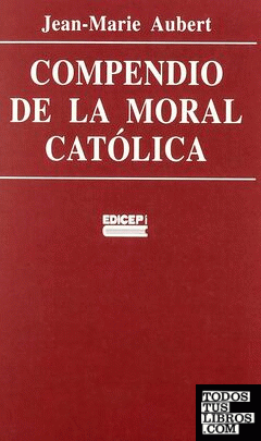 Compendio de la moral católica