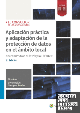 Aplicación práctica y adaptación de la protección de datos en el ámbito local (2.ª Edición)