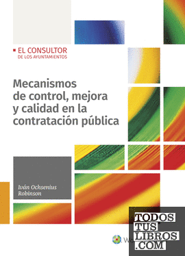 Mecanismos de control, mejora y calidad en la contratación pública