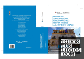 Reglamento de Organización, Funcionamiento y Régimen Jurídico de las Entidades Locales (4.ª edición)