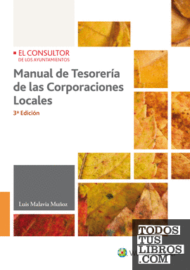 Manual de tesorería de las corporaciones locales (3.ª Edición)