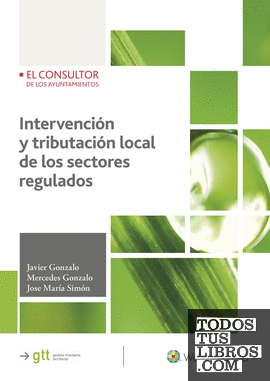 Intervención y tributación local de los sectores regulados