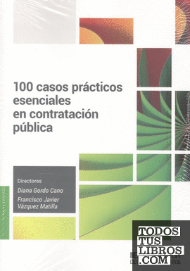 100 Casos prácticos esenciales en contratación pública