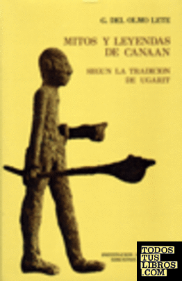Mitos y leyendas de Canaán según la traducción de Ugarit