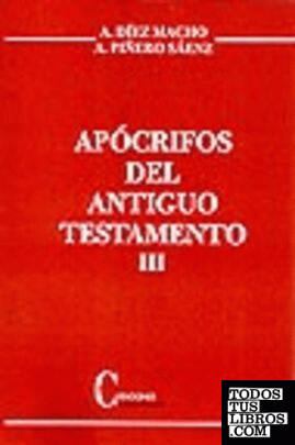 Apócrifos Antiguo Testamento. Tomo III.