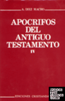 Apócrifos del Antiguo Testamento. Tomo IV. Ciclo de Henoc