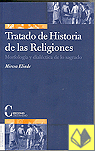 Tratado de Historia de las Religiones. Morfología y dialéctica de lo sagrado