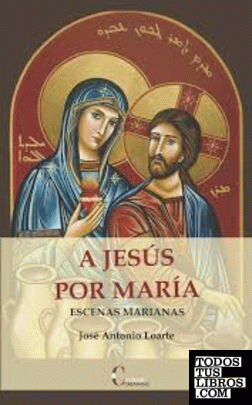 A JESUS POR MARIA