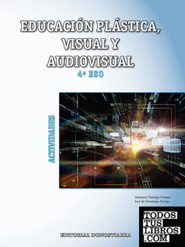 Educación Plástica, Visual y Audiovisual 4º ESO - Actividades