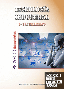 Tecnología Industrial 2º bachillerato - Proyecto INVENTA