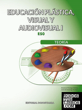 Educación Plástica, Visual y Audiovisual I - Teoría