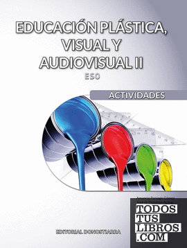 Educación Plástica, Visual y Audiovisual II - Actividades