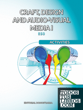 Craft, design and audio-visual media I. Activities
