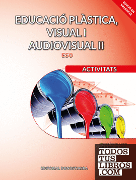 Educació plàstica, visual i audiovisual II. Activitats