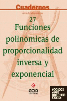 C27:Funciones polinómicas, inver. exponencial