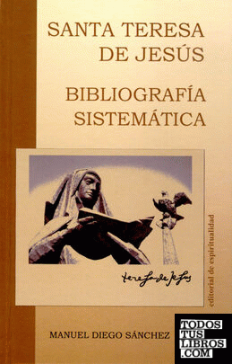 Bibliografía sistemática de Santa Teresa de Jesús