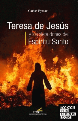 Teresa de Jesús y los siete dones del Espíritu Santo