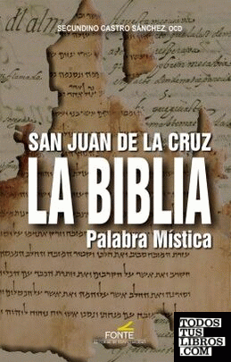 San Juan de la Cruz la Biblia